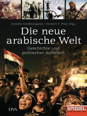 cover image of Die neue arabische Welt